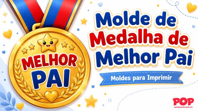 Moldes de Medalha de Melhor Pai para Imprimir e Recortar
