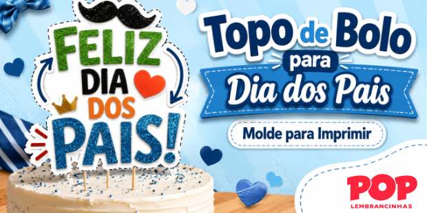 Topo de Bolo para Dia dos Pais para Imprimir