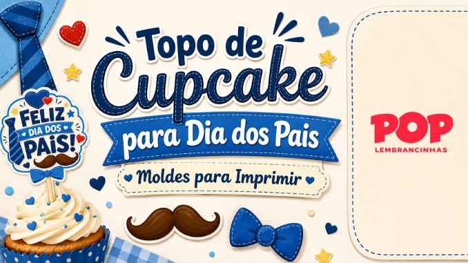 Topos de Cupcake para Dia dos Pais