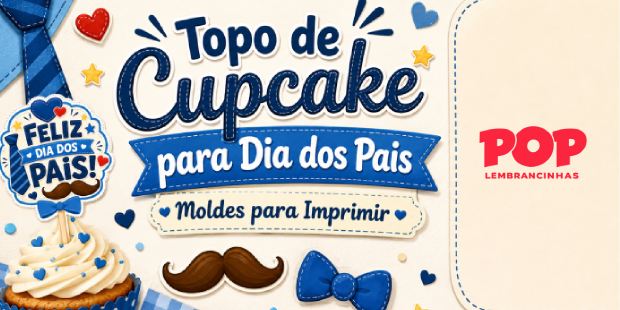 Topos de Cupcake para Dia dos Pais
