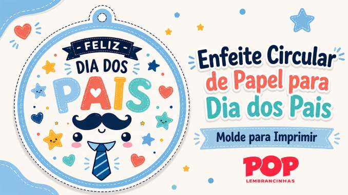 Enfeites para Dia dos Pais