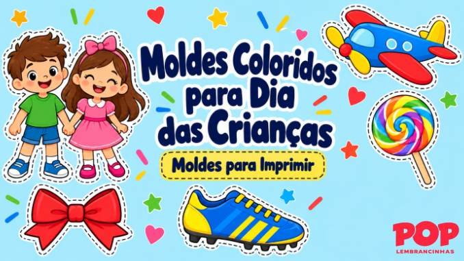 Moldes Coloridos de DIa das Crianças para Imprimir